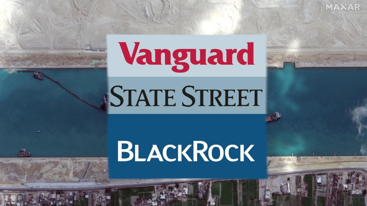 BlackRock Vanguard SSgA dietro la crisi di Suez.