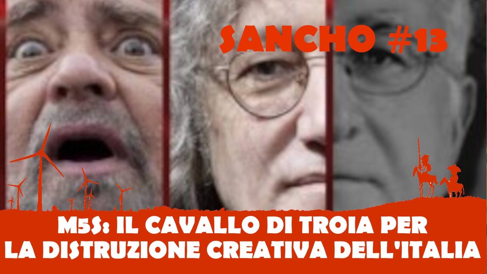 Sancho #13 – Fulvio Grimaldi – M5S Il Cavallo di Troia per il nuovo totalitarismo italiano
